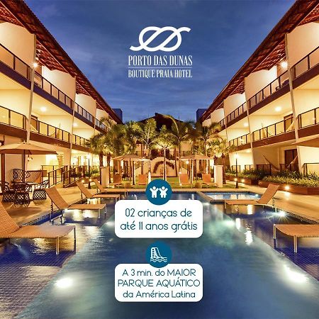 Porto Das Dunas Boutique Praia Hotel Aquiraz Exterior foto